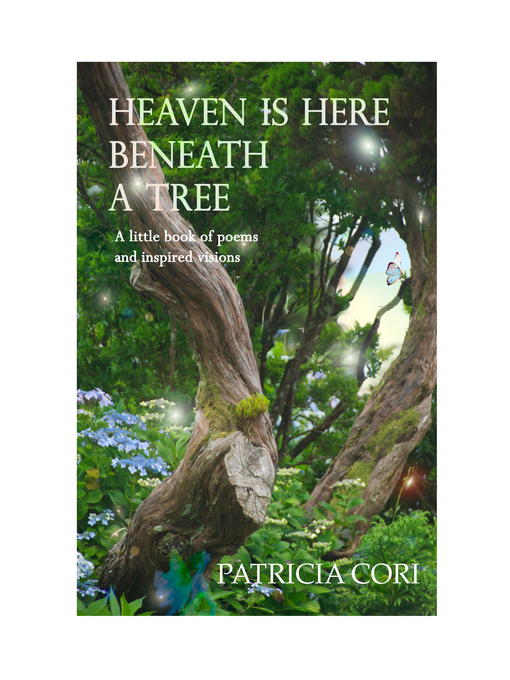 Cover image for Heaven Is Here, Beneath a Tree